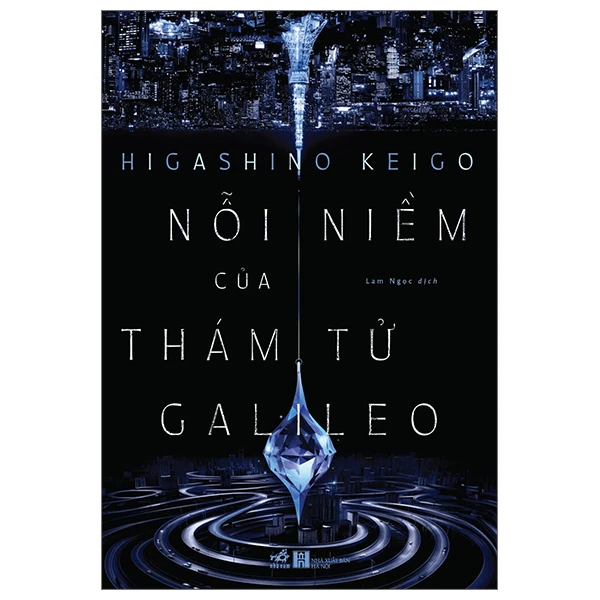 Nỗi niềm của thám tử Galileo - Higashino Keigo - 2023 - Trinh thám – kinh dị