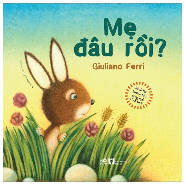 Sách lật tương tác song ngữ 0-3 tuổiMẹ đâu rồi (TB 80.000) - Giuliano Ferri - 2021 - Ehon kỹ năng