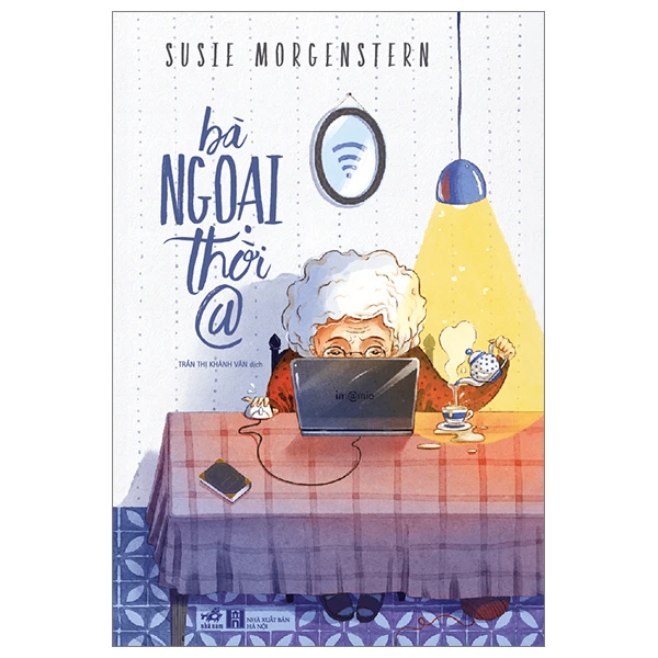 Bà ngoại thời @ (TB 80.000) - Susie Morgenstern - 2024 - Văn học