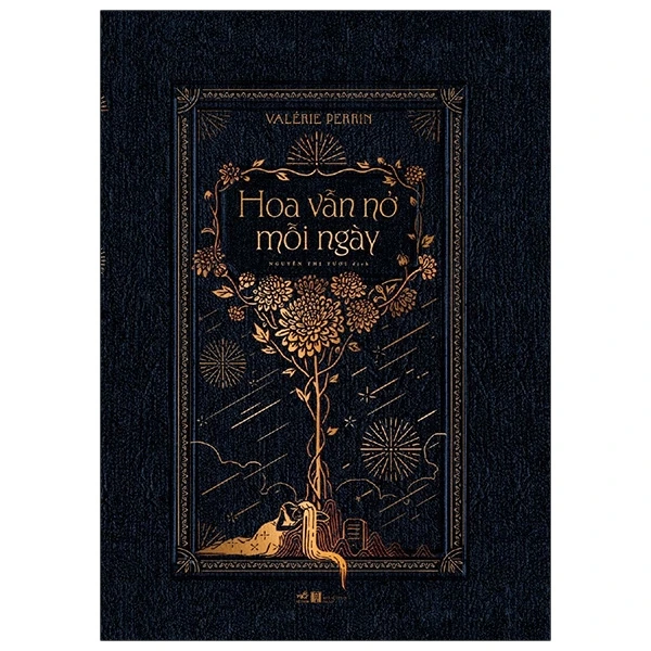 Hoa vẫn nở mỗi ngày - Valérie Perrin - 2020 - Lãng mạn