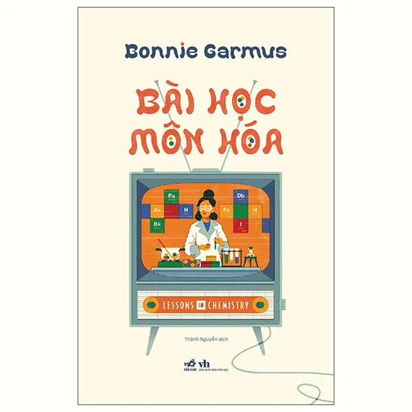 Bài học môn hóa - Bonnie Garmus - 2025 - Hiện đại