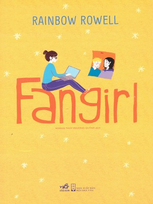 Fangirl - Rainbow Rowell - 2023 - Đông Tây, Thiếu nhi, Văn học nước ngoài