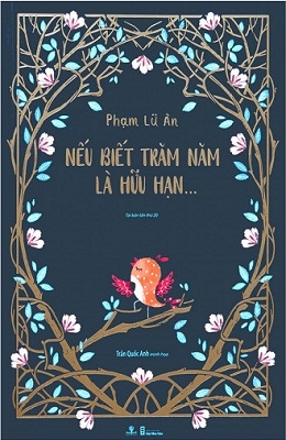 Nếu biết trăm năm là hữu hạn - Phạm Lữ Ân - 2024 - Đông Tây