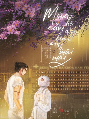 Mùa hè năm ây bên em là mãi mãi (BM) - Hồ Điệp Thanh Thanh - 2025 - Đông Tây