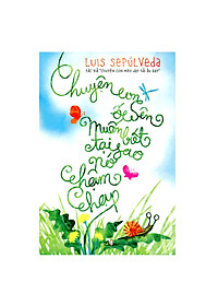 Chuyện con ốc sên muốn biết tại sao nó chậm chạp - Luis Sepúlveda - 2020 - Đông Tây, Thiếu nhi, Văn học nước ngoài