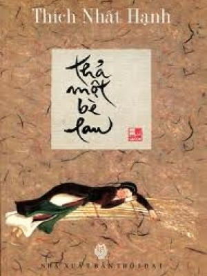 Thả một bè lau (TB5) - Thích Nhất Hạnh - 2019 - Đông Tây