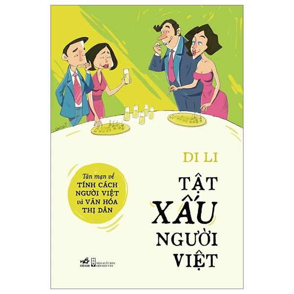 Tật xấu người Việt - Tản mạn về tính cách người Việt và văn hóa thị dân - Di Li - 2023 - Tản văn