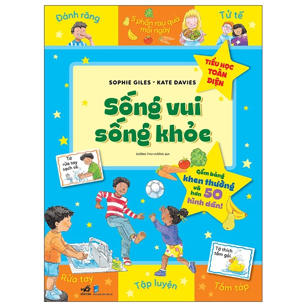 Tiểu học toàn diện - Sống vui sống khỏe - Sophie Giles - Kate Davies - 2022 - Kỹ năng
