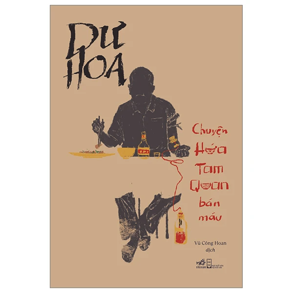 Chuyện Hứa Tam Quan bán máu (Giá bìa 168k) - Dư Hoa - 2024 - Hiện đại
