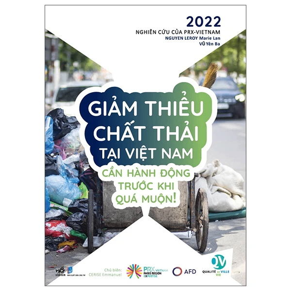 Giảm thiểu chất thải ở việt nam - Nguyen Leroy Marie Lan , Vũ Yên Ba - 2022 - Bảo vệ môi trường