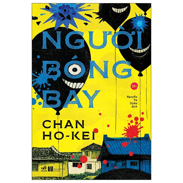 Người Bóng Bay (Giá bìa 189k) - Chan Ho-Kei - 2022 - Giả tưởng - Huyền ảo