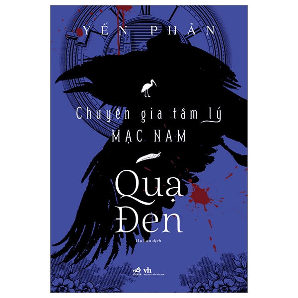 Chuyên gia tâm lý Mạc Nam - Quạ đen - Yến Phản - 2024 - Trinh thám