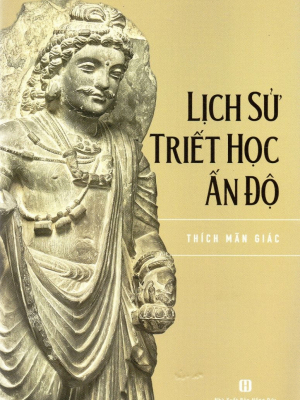 Lịch sử triết học Ấn Độ - Thích Mãn Giác - 2024 - Đông Tây
