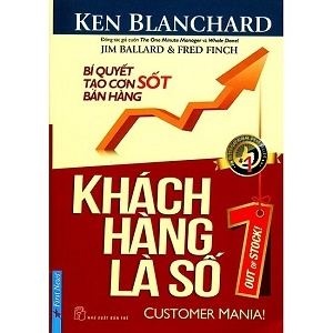 Khách hàng là số 1, FN - Ken Blanchard - 2020 - Đông Tây