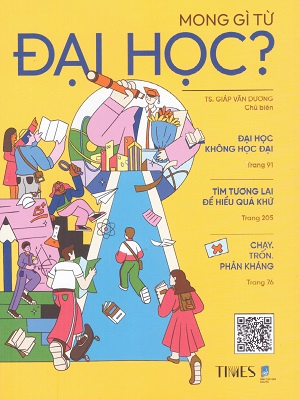 Mong gì từ Đại học - Giáp Văn Dương - 2024 - Đông Tây