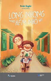 Long nhong trong hẻm nhỏ - Đoàn Xuyên - 2024 - Đông Tây