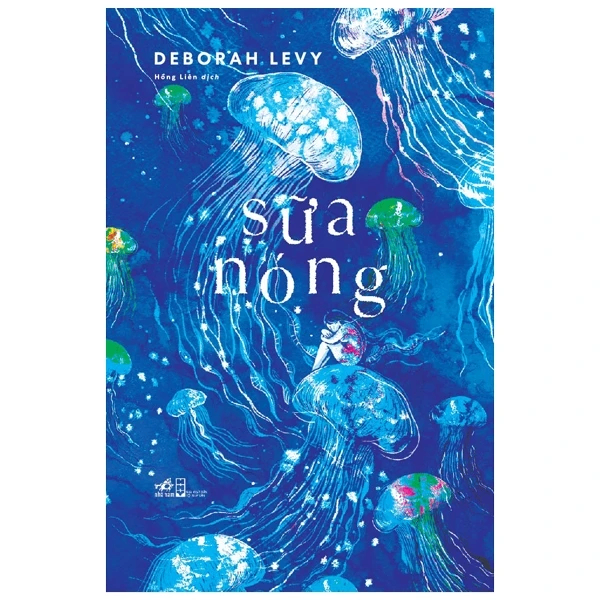 Sữa nóng - Deborah Levy - 2021 - Đương đại