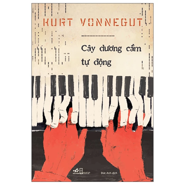 Cây dương cầm tự động - Kurt Vonnegut - 2025 - Hiện đại