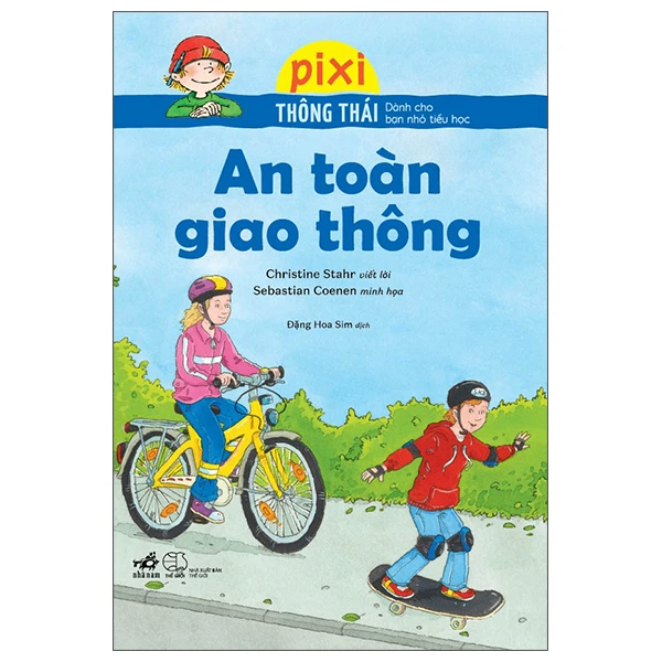 Pixi thông thái_An toàn giao thông - Christine Stahr - 2022 - Kỹ năng