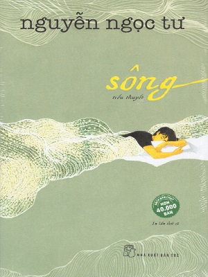 Sông - Nguyễn Ngọc Tư - Nguyễn Ngọc Tư - 2024 - Đông Tây