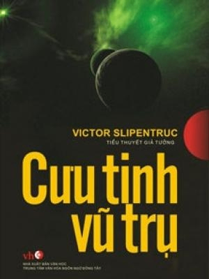 Cứu tinh vũ trụ - Victor Slipentruc - 2012 - Đông Tây