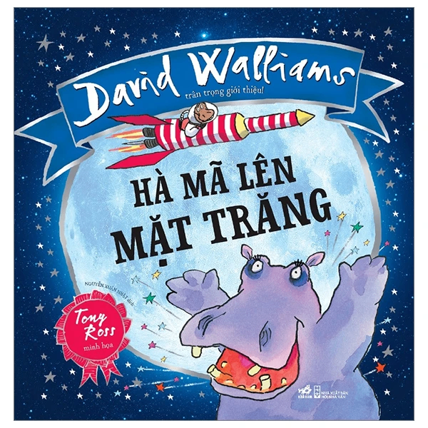 David Walliams - Hà mã lên mặt trăng - DAVID WALLLIAMS - 2024 - Picture book