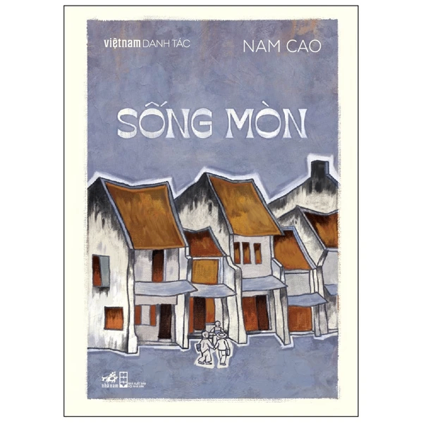 Sống mòn (Giá bìa 109k) - Nam Cao - 2022 - Đương đại