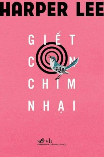 Giết con chim nhại - Harper Lee - 2019 - Đông Tây
