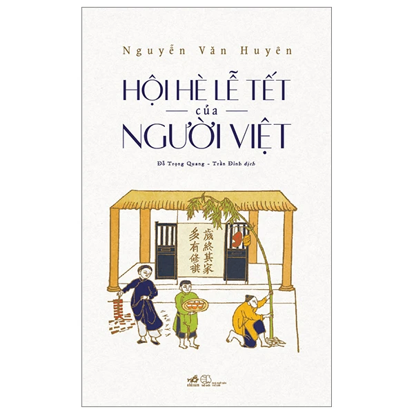 Hội hè lễ tết của người Việt (TB 168.000) - Nguyễn Văn Huyên - 2023 - Văn hóa - Xã hội