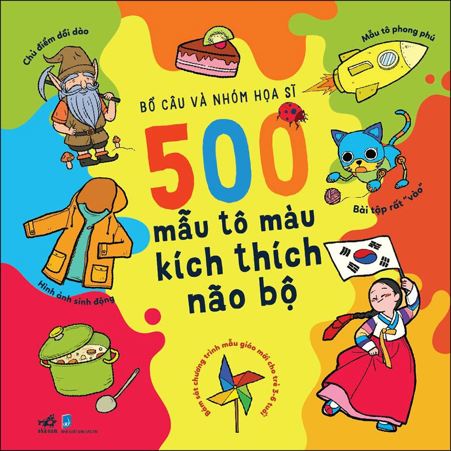 500 mẫu tô màu kích thích não bộ - Bám sát chương trình mẫu giáo mới cho trẻ 3-6 tuổi - Bồ Câu và nhóm họa sĩ - 2023 - Tô màu
