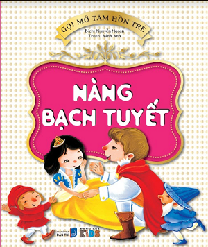 Gợi mở tâm hồn trẻ - Nàng bạch tuyết (TB) - Nhiều tác giả - 2023 - Đông Tây, Thiếu nhi, Truyện tranh