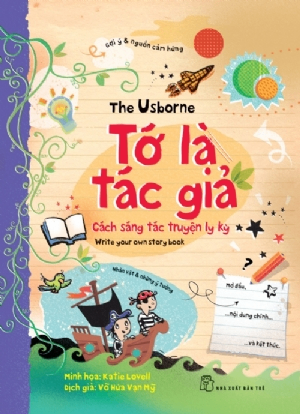 Tớ là tác giả - - 0 - kỹ năng quản lý, Kỹ năng sống, NXB Trẻ