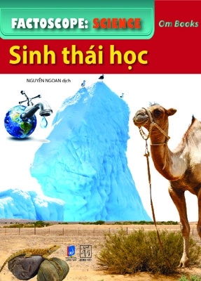 Factoscope: Science: Sinh thái học - Om Books International - 2018 - Đông Tây, Thiếu nhi, Khoa học thường thức