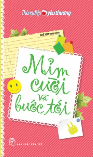 Mỉm cười và bước tới - Nhã Nam - 2018 - Tâm lý giáo dục, NXB Trẻ