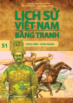 Lịch sử Việt Nam bằng tranh 51: Chúa Hiền - Chúa Nghĩa - Lê Văn Năm, Trần Bạch Đằng - 2025 - Văn hóa lịch sử, NXB Trẻ