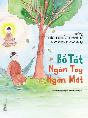 Bồ Tát ngàn tay ngàn mắt - Thích Nhất Hạnh - 2020 - Đông Tây