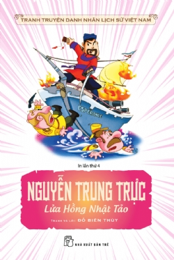 Nguyễn Trung Trực lửa hồng Nhật Tảo - Đỗ Biên Thùy - 2022 - Văn hóa lịch sử, NXB Trẻ