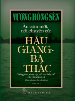 Hậu Giang - Ba Thắc (Bìa cứng) - 2025 - NXB Trẻ, Văn học Việt Nam