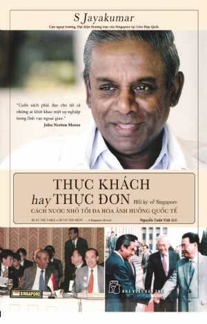 Thực khách hay thực đơn - Cách nước nhỏ tối đa hóa ảnh hưởng Quốc tế - Shashi Jayakumar - 0 - Chính trị - xã hội, NXB Trẻ