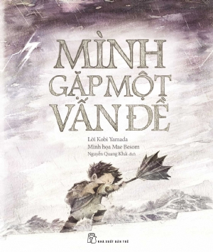 Mình gặp một vấn đề - Kobi Yamada - 0 - Tâm lý giáo dục, NXB Trẻ
