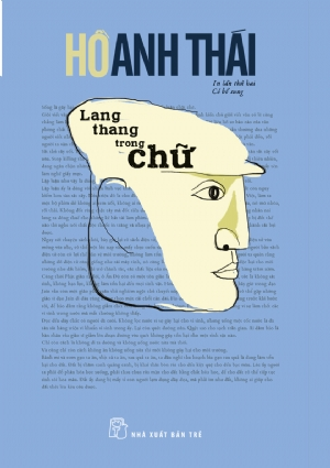 Lang thang trong chữ - Hồ Anh Thái - 2019 - NXB Trẻ, Văn học Việt Nam