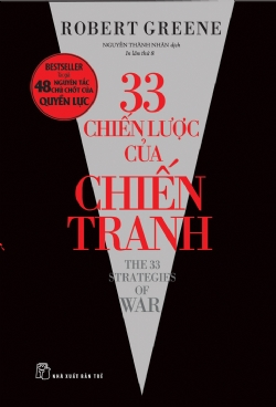 33 chiến lược của chiến tranh - Robert Greene - 2024 - kỹ năng quản lý, Kỹ năng sống, NXB Trẻ