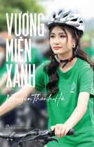 Vương miện xanh - Nguyễn Thanh Hà - 2025 - NXB Trẻ, Văn học Việt Nam