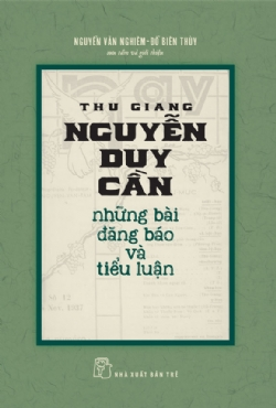 Những bài đăng báo và tiểu luận - Đỗ Biên Thùy, Nguyễn Văn Nghiêm - 2022 - sống đẹp, Triết lý sống, NXB Trẻ