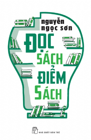 Đọc sách - Điểm sách - Nguyễn Ngọc Sơn - 2019 - kỹ năng quản lý, Kỹ năng sống, NXB Trẻ