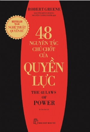 48 nguyên tắc chủ chốt của quyền lực - Robert Greene - 2025 - kỹ năng quản lý, Kỹ năng sống, NXB Trẻ