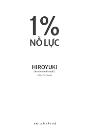 1% nỗ lực - Nishimura Hiroyuki - 2025 - kỹ năng quản lý, Kỹ năng sống, NXB Trẻ