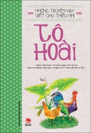 Những truyện hay viết cho thiếu nhi - Tô Hoài - Tô Hoài - 1905 - Đông Tây, Thiếu nhi, Văn học Việt Nam