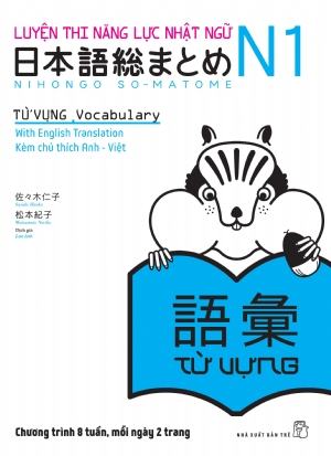Luyện thi năng lực Nhật ngữ N1 - Từ vựng - Sasaki Hitoko - Matsumoto Noriko - 2019 - tủ sách ngoại ngữ, NXB Trẻ