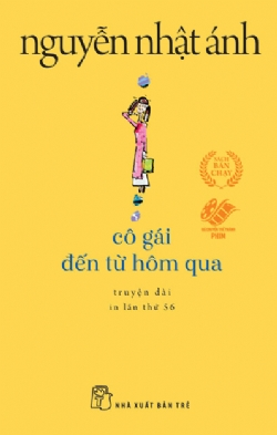 Cô gái đến từ hôm qua (khổ nhỏ) - NGUYỄN NHẬT ÁNH - 2025 - NXB Trẻ, Văn học Việt Nam